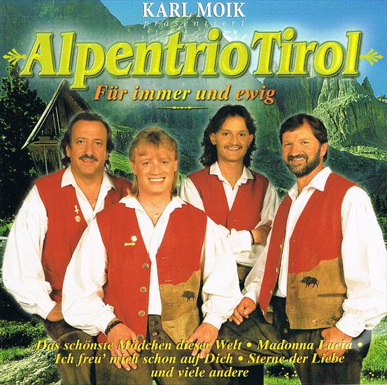 Karl Moik prsentiert -  Alpentrio Tirol - Fr immer und ewig 1999 - front.jpg