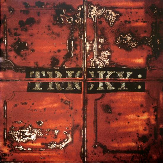 0789. Tricky - Maxinquaye 1995 - 1 Front.jpg