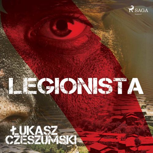 Łukasz Czeszumski - Legionista 2021 audiobook PL - cover1.jpg