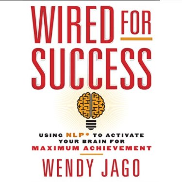 Wendy Jago - Wired For Success - Wendy Jago - Wired For Success.jpg