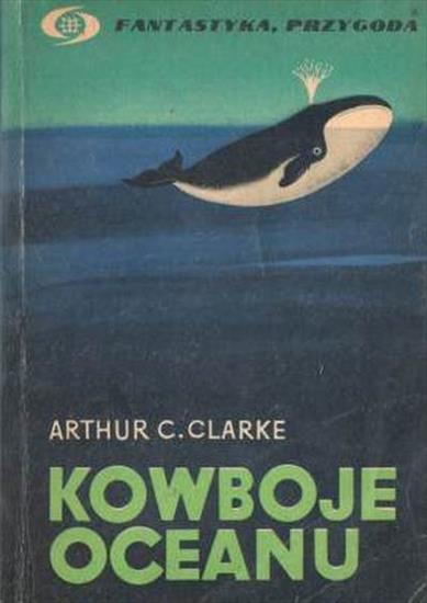 Arthur C. Clarke - Kowboje oceanu - okladka ksiazki - Iskry, 1972 rok.jpg