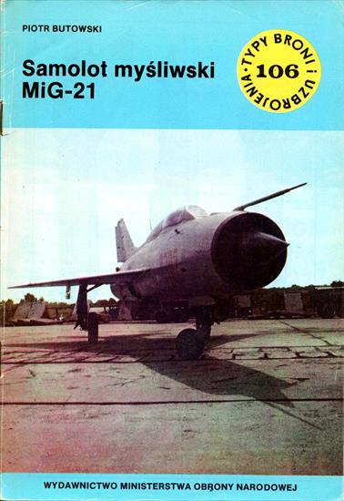Typy Broni i Uzbrojenia - TBiU-106-Samolot myśliwski MiG-21.jpg