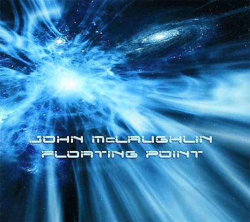 2008 John McLaughlin - Floating Point - front.jpg