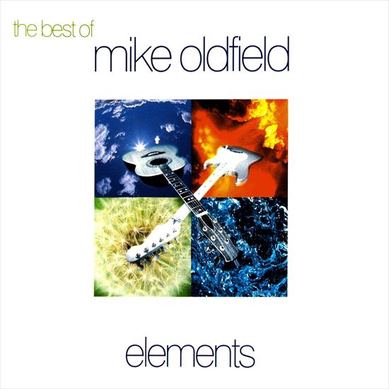 20 MIKE OLDFIELD - Elements, Best Of Mike Oldfield  1993 - Mike Oldfield - Elements The Best Of - Front.jpg