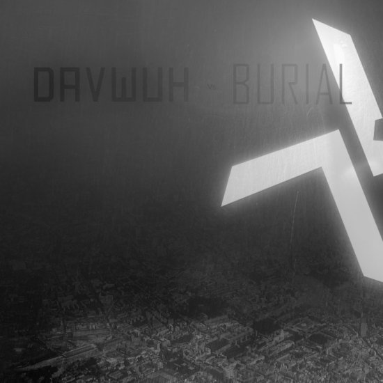 Davwuh - Davwuh vs. Burial 2013 - Davwuh - Davwuh vs. Burial - cover.png
