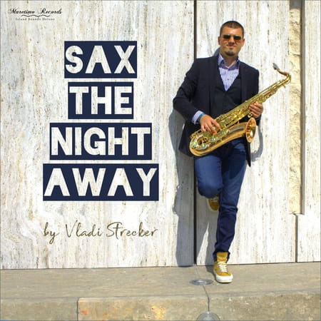 Vladi Strecker - Sax the Night Away 2021 - SaxTheNightAway.jpg