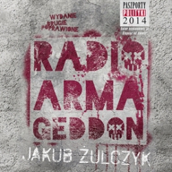 Żulczyk Jakub - Radio Armageddon - Żulczyk Jakub - Radio Armageddon.jpg