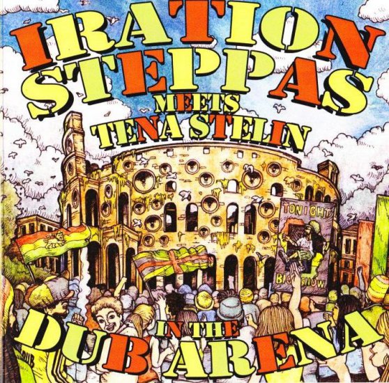 Iration Steppas Meets Tena Stelin - In The Dub Arena 2014 - cover.jpg