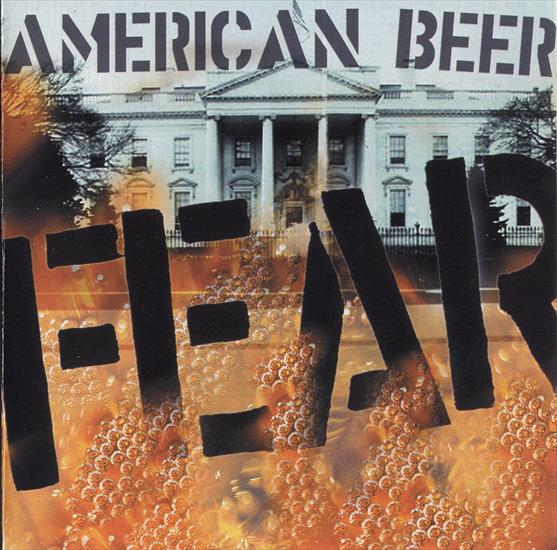 2000 - American Beer - fear amfront.JPG
