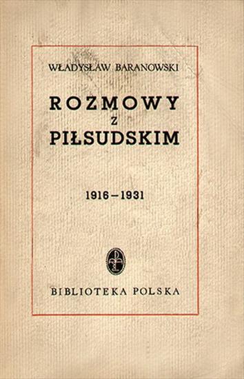 Rozmowy z Piłsuds... - okładka książki - Instytut Wydawniczy - Biblioteka Polska, Warszawa 1938 rok.jpg