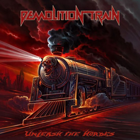 Demolition Train - Unleash The Hordes - cover.jpg