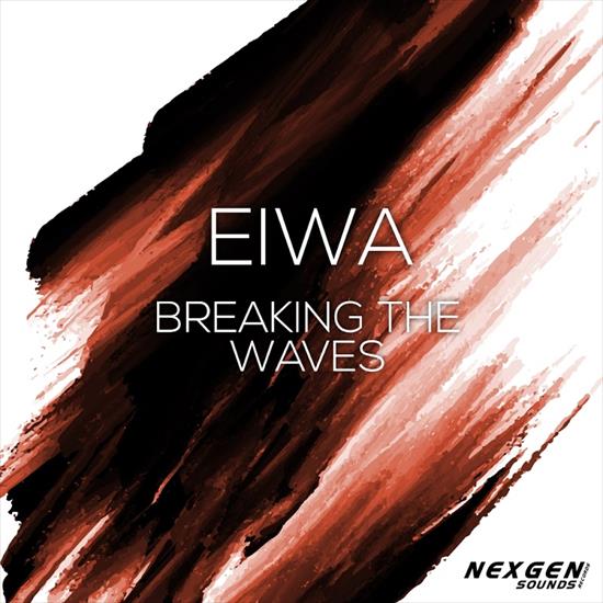 Eiwa-Breaking_The_Waves-NSG043-WEB-2016-UKHx - 00-eiwa-breaking_the_waves-nsg043-web-2016.jpg
