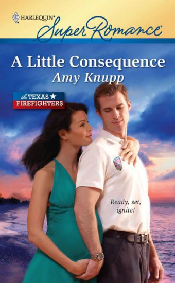 Amy Knupp - Amy Knupp - Texas Firefighters 02 - Little Consequence, A.jpg
