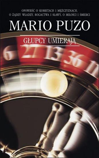 Mario Puzo - Głupcy umierają - okładka książki - Albatros, 2004 rok.jpg