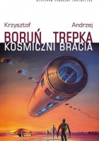 03_Kosmiczni bracia - 03_Kosmiczni bracia - Borun Krzysztof  Trepka Andrzej.jpg
